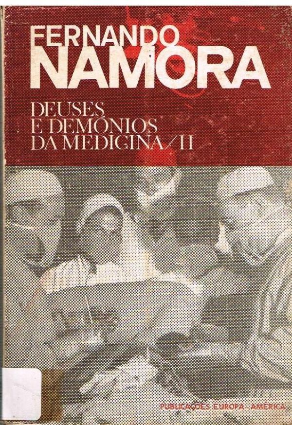 Deuses e Demónios da Medicina / II